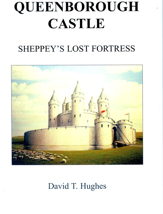 Queenborough Castle - Sheppey's Lost Fortress